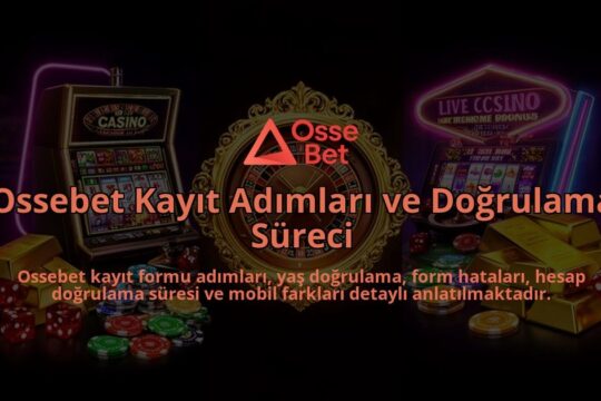 Ossebet-Kayit-Adimlari-ve-Dogrulama-Sureci-overlay-1786607621.jpg