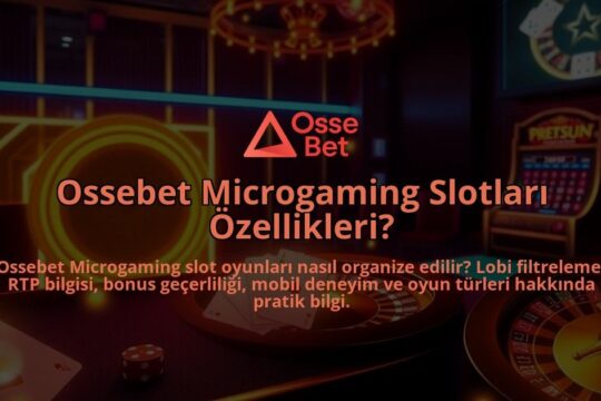 Ossebet-Microgaming-Slotlari-Ozellikleri-overlay-1786651751.jpg