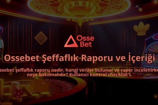 Ossebet-Seffaflik-Raporu-ve-Icerigi-overlay-1786744732.jpg