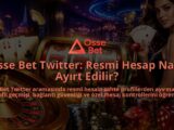 Osse-Bet-Twitter-Resmi-Hesap-Nasil-Ayirt-Edilir-overlay-1790023991.jpg